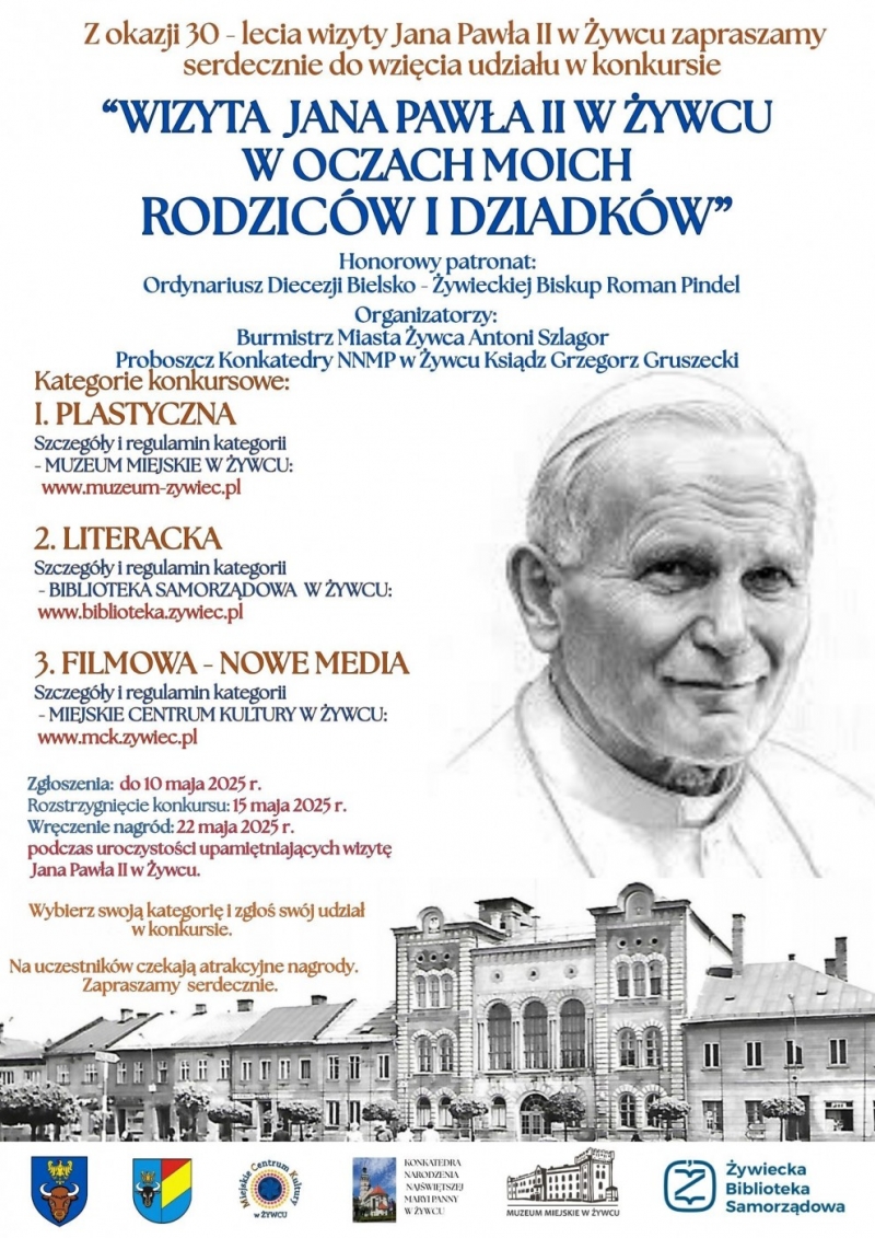 Konkurs papieski - wizyta Jana Pawła II w Żywcu we wspomnieniach i refleksjach!