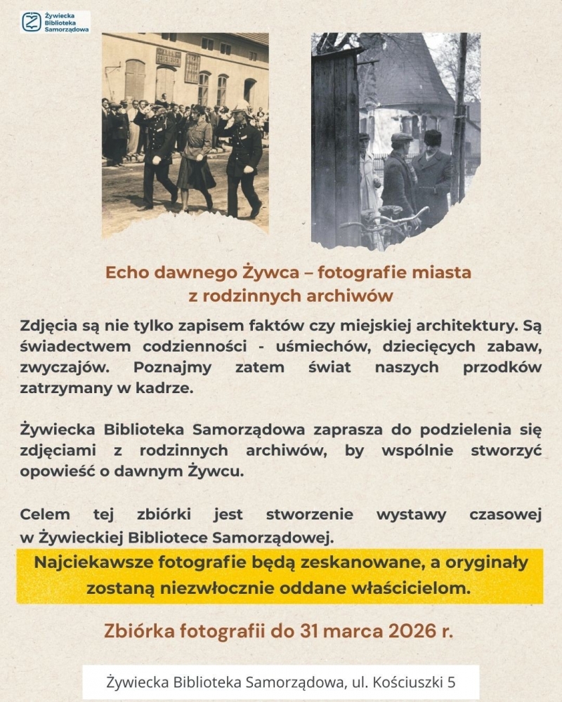 Echo dawnego Żywca, czyli fotografie miasta z rodzinnych archiwów!